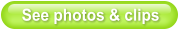 See photos & clips